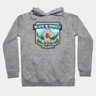 Believe in Yourself Sasquatch Hoodie